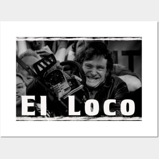 El Loco, Javier Milei!  Libertad. Posters and Art